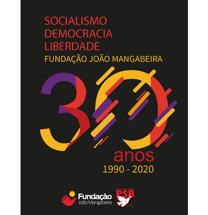 30 anos da Fundação João Mangabeira